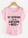 MY HUSBAND HAS AN AWESOME WIFE
