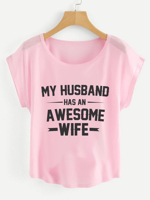 MY HUSBAND HAS AN AWESOME WIFE
