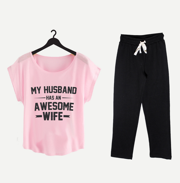 MY HUSBAND HAS AN AWESOME WIFE